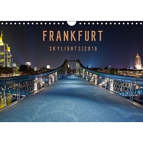 Frankfurt Skylights 2016 (Wandkalender 2016 DIN A4 quer), Markus Pavlowsky