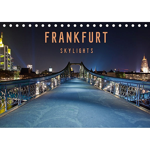 Frankfurt Skylights 2019 (Tischkalender 2019 DIN A5 quer), Markus Pavlowsky