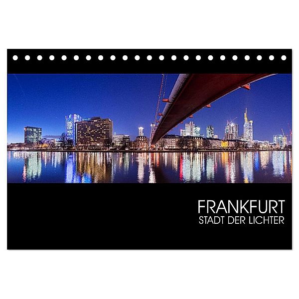Frankfurt (Tischkalender 2025 DIN A5 quer), CALVENDO Monatskalender, Calvendo, hiacynta jelen