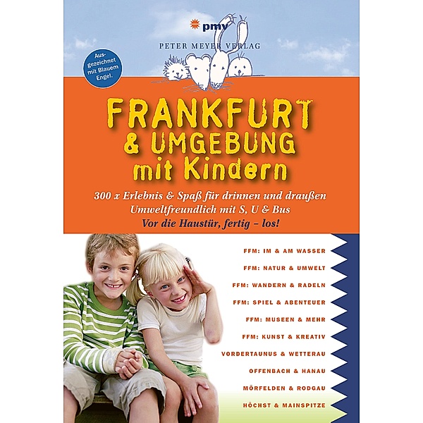 Frankfurt & Umgebung mit Kindern / Freizeitführer mit Kindern, Annette Sievers