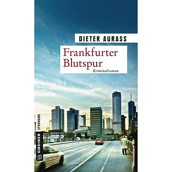 Frankfurter Blutspur / Hauptkommissar Gregor Mandelbaum Bd.2, Dieter Aurass