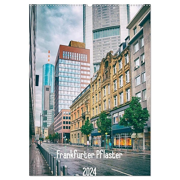 Frankfurter Pflaster (Wandkalender 2024 DIN A2 hoch), CALVENDO Monatskalender, Carmen Steiner / Matthias Steiner