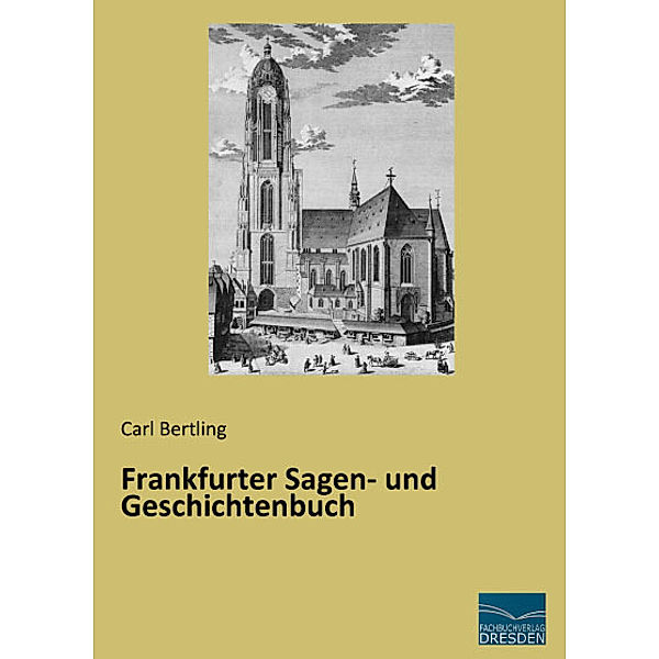 Frankfurter Sagen- und Geschichtenbuch