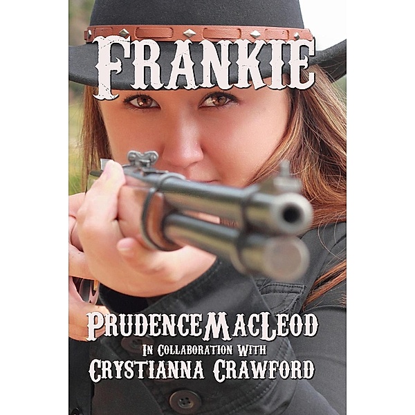 Frankie, Crystianna Crawford, Prudence Macleod