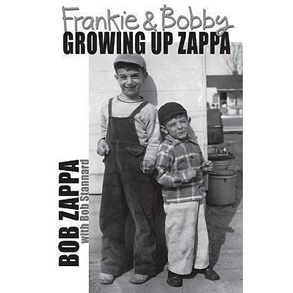Frankie and Bobby / CRZ Publishing, LLC, Charles Robert Zappa