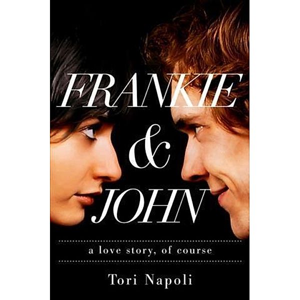 Frankie and John, Tori Napoli