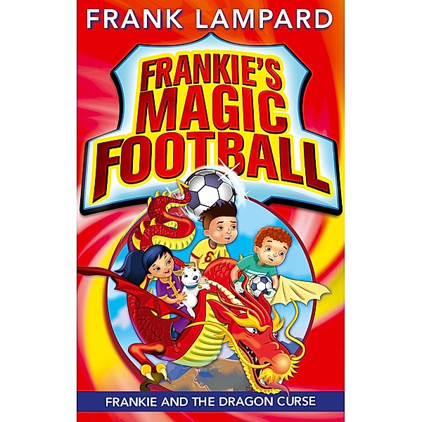 Frankie and the Dragon Curse / Frankie's Magic Football Bd.7, Frank Lampard
