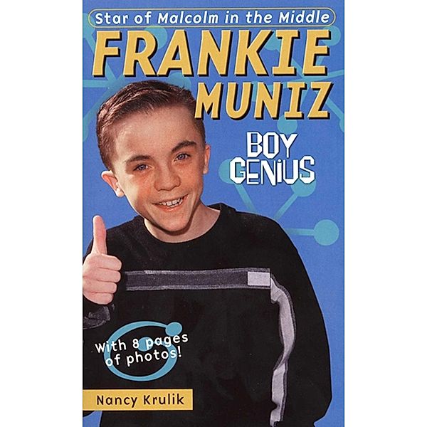 Frankie Muniz Boy Genius, Nancy Krulik