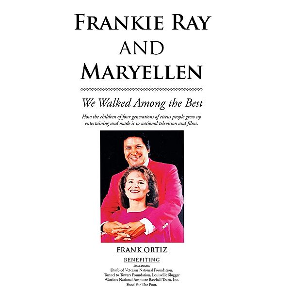 Frankie Ray and Maryellen, Frank Ortiz