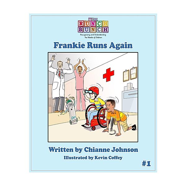 Frankie Runs Again (The Runch Bunch) / The Runch Bunch, Chianne Johnson