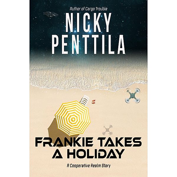 Frankie Takes a Holiday (Cooperative Realm) / Cooperative Realm, Nicky Penttila