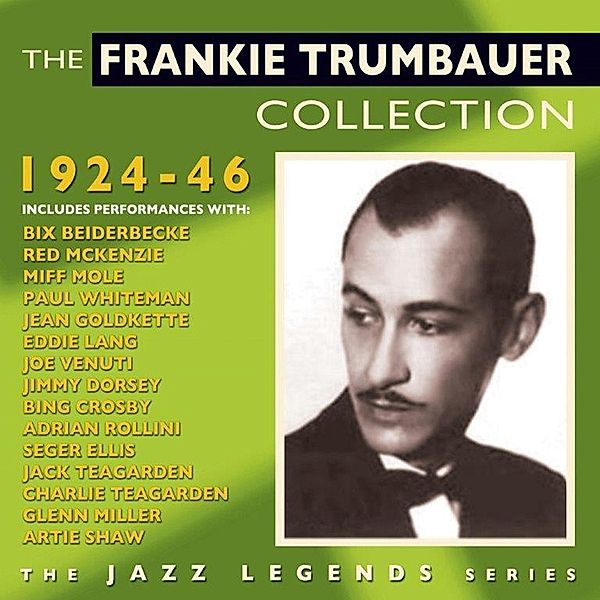 Frankie Trumbauer Collection, Frankie Trumbauer