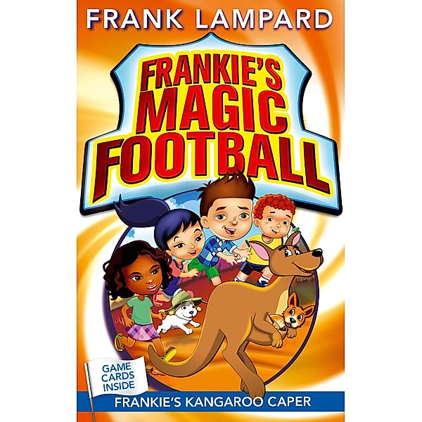 Frankie's Kangaroo Caper / Frankie's Magic Football Bd.10, Frank Lampard