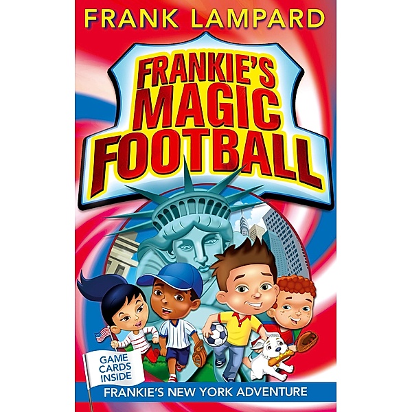 Frankie's New York Adventure / Frankie's Magic Football Bd.9, Frank Lampard