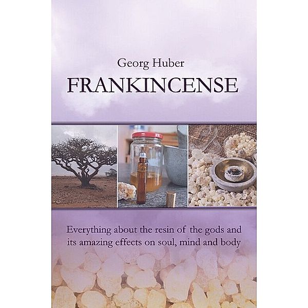 Frankincense, Georg Huber