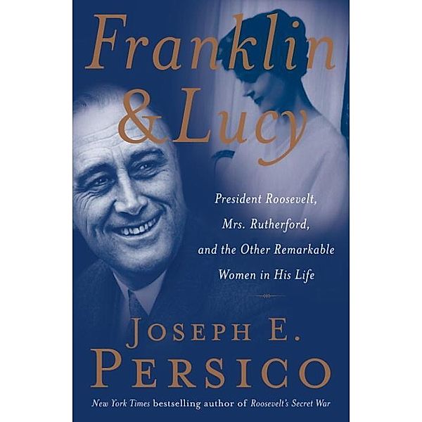 Franklin and Lucy, Joseph E. Persico