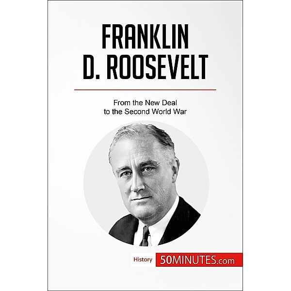 Franklin D. Roosevelt, 50minutes
