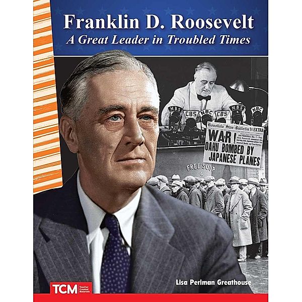 Franklin D. Roosevelt, Lisa Perlman Greathouse