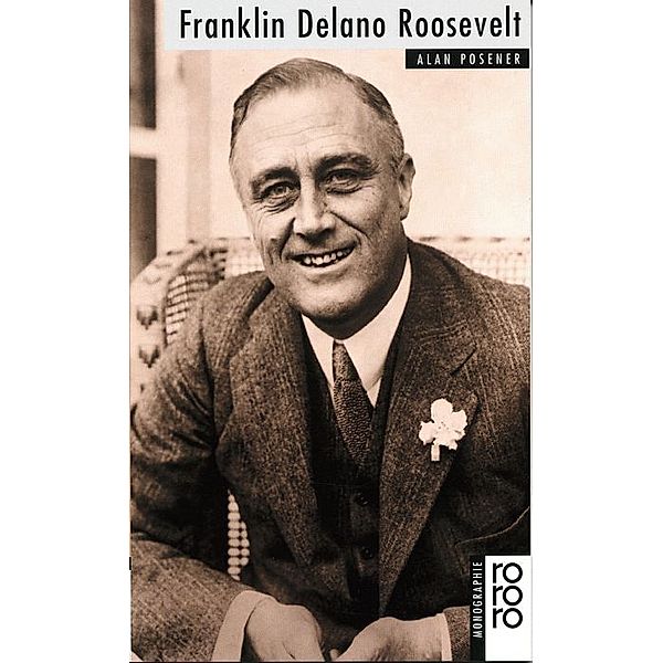 Franklin Delano Roosevelt, Alan Posener