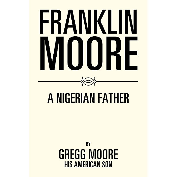 Franklin Moore, Gregg Moore