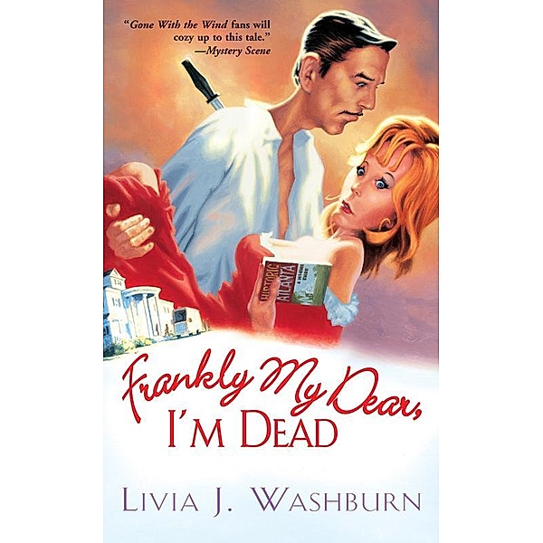 Frankly My Dear, I'm Dead, Livia J Washburn