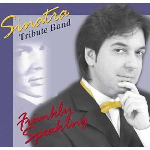 Frankly Speaking, Sinatra Tribute Band