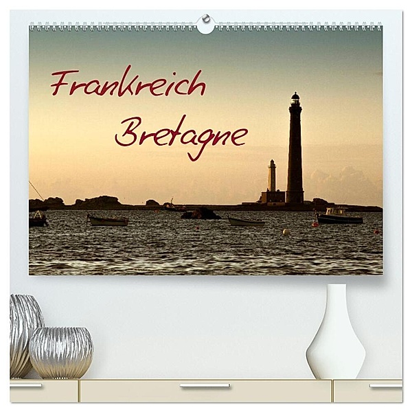 Frankreich Bretagne (hochwertiger Premium Wandkalender 2024 DIN A2 quer), Kunstdruck in Hochglanz, Nailia Schwarz
