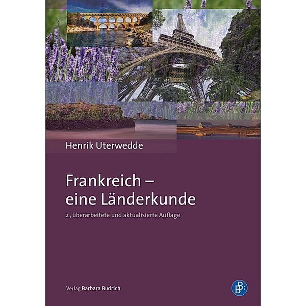 Frankreich - eine Länderkunde, Henrik Uterwedde