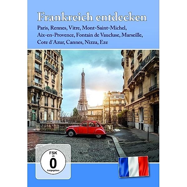 Frankreich entdecken, Frankreich entdecken