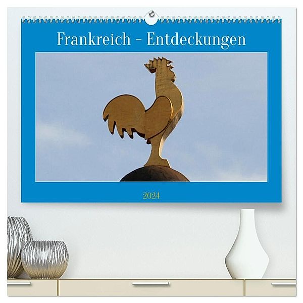 Frankreich - Entdeckungen (hochwertiger Premium Wandkalender 2024 DIN A2 quer), Kunstdruck in Hochglanz, Knut Bormann