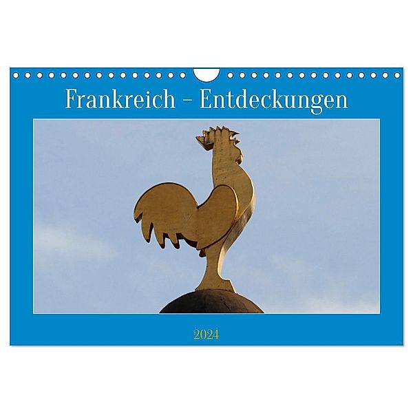 Frankreich - Entdeckungen (Wandkalender 2024 DIN A4 quer), CALVENDO Monatskalender, Knut Bormann