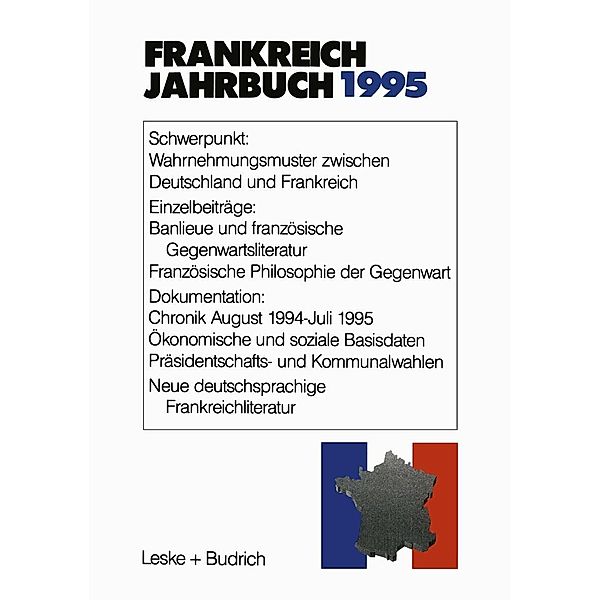 Frankreich-Jahrbuch 1995, Lothar Albertin, Hans Manfred Bock, Marieluise Christadler, Adolf Kimmel, Ingo Kolboom, Robert Picht, Henrik Uterwedde