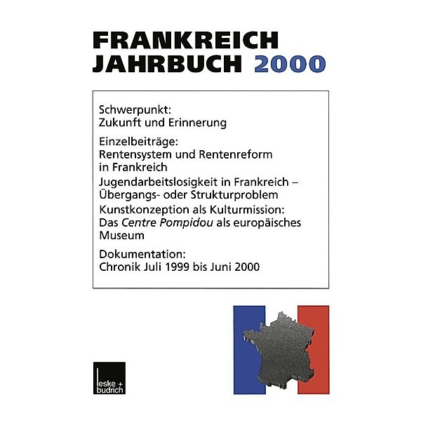 Frankreich-Jahrbuch 2000, Marieluise Christadler, Ingo Kolboom, Adolf Kimmel, Robert Picht, Henrik Uterwedde, Wolfgang Asholt, Hans Manfred Bock, Lothar Albertin