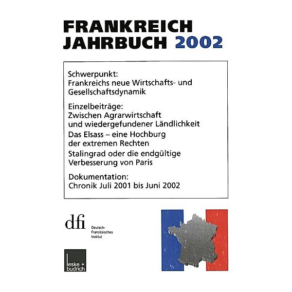 Frankreich-Jahrbuch 2002, Lothar Albertin, Wolfram Vogel, Wolfgang Asholt, Frank Baasner, Hans Manfred Bock, Marieluise Christadler, Adolf Kimmel, Ingo Kolboom, Robert Picht, Henrik Uterwedde