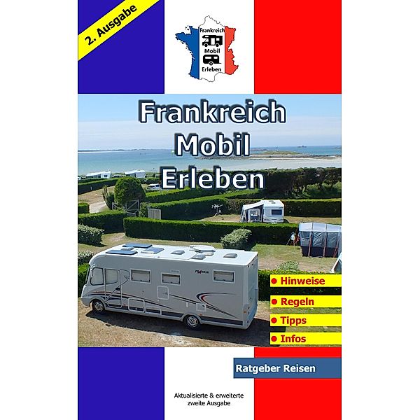 Frankreich-Mobil-Erleben, Claus Schöttle