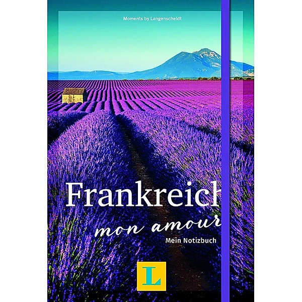 Frankreich - mon amour - Moments by Langenscheidt