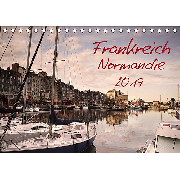Frankreich Normandie (Tischkalender 2019 DIN A5 quer), Nailia Schwarz
