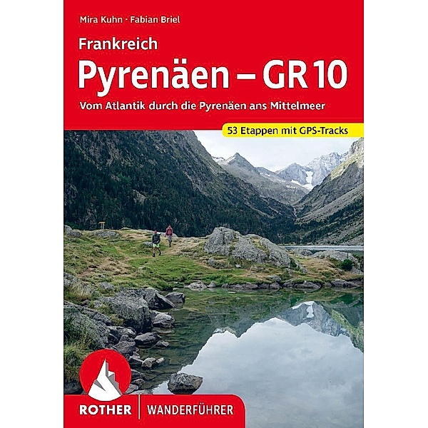 Frankreich Pyrenäen - GR 10, Mira Kuhn, Fabian Briel