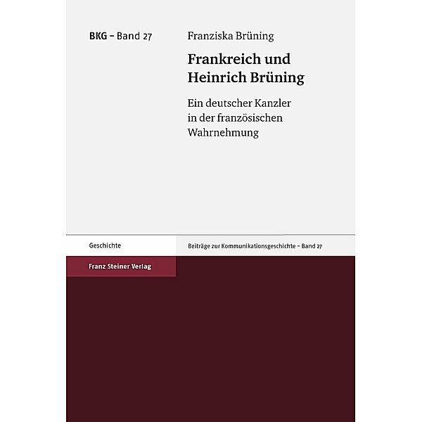 Frankreich und Heinrich Brüning, Franziska Brüning