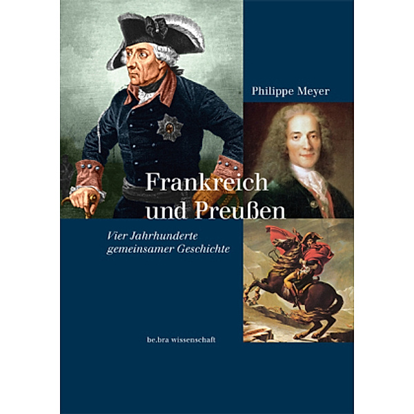 Frankreich und Preußen, Philippe Meyer