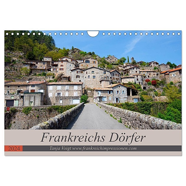 Frankreichs Dörfer (Wandkalender 2024 DIN A4 quer), CALVENDO Monatskalender, Tanja Voigt