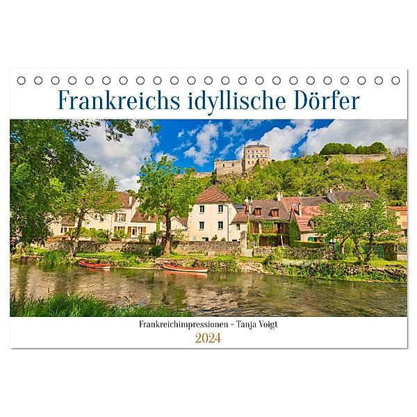 Frankreichs idyllische Dörfer (Tischkalender 2024 DIN A5 quer), CALVENDO Monatskalender, Tanja Voigt