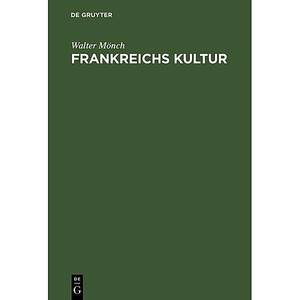 Frankreichs Kultur, Walter Mönch