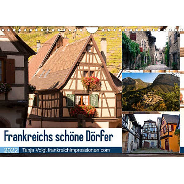 Frankreichs schöne Dörfer (Wandkalender 2022 DIN A4 quer), Tanja Voigt