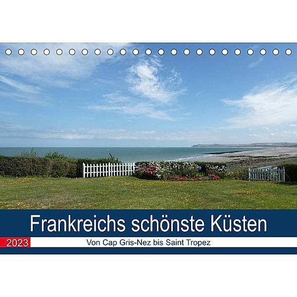 Frankreichs schönste Küsten (Tischkalender 2023 DIN A5 quer), ikke - BoKa