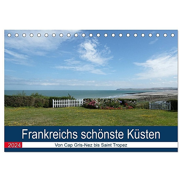 Frankreichs schönste Küsten (Tischkalender 2024 DIN A5 quer), CALVENDO Monatskalender, ikke - BoKa