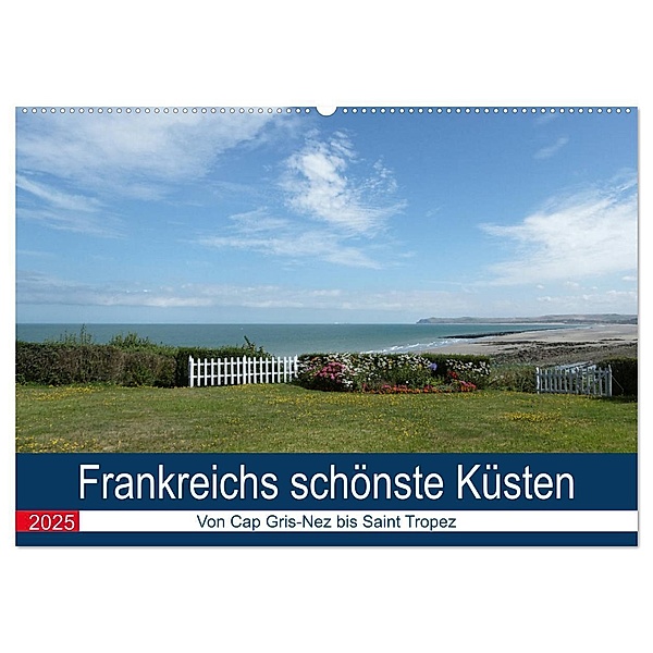 Frankreichs schönste Küsten (Wandkalender 2025 DIN A2 quer), CALVENDO Monatskalender, Calvendo, ikke - BoKa