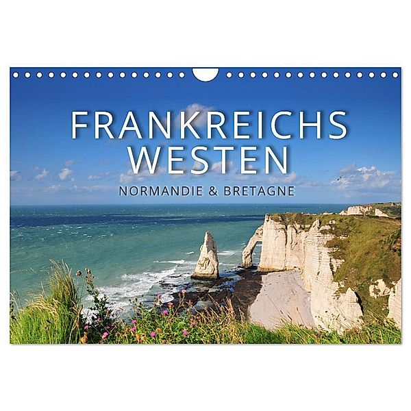 Frankreichs Westen - Normandie und Bretagne (Wandkalender 2024 DIN A4 quer), CALVENDO Monatskalender, Reinhold Ratzer