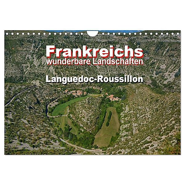 Frankreichs wunderbare Landschaften - Languedoc-Roussillon (Wandkalender 2024 DIN A4 quer), CALVENDO Monatskalender, Thomas Bartruff