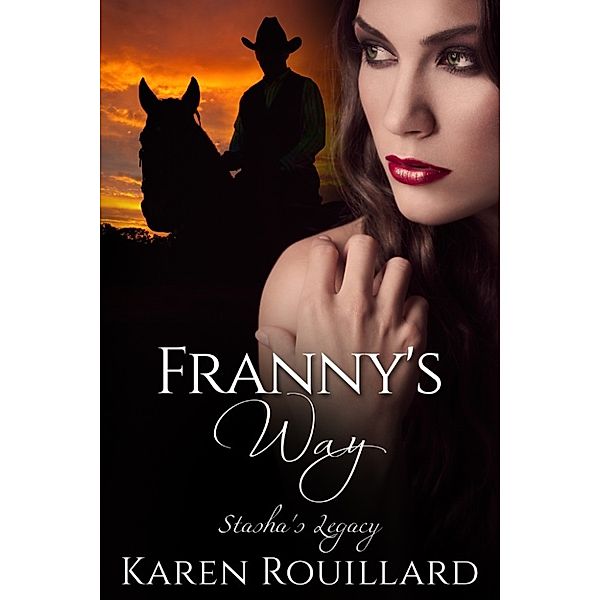 Franny's Way, Karen Rouillard